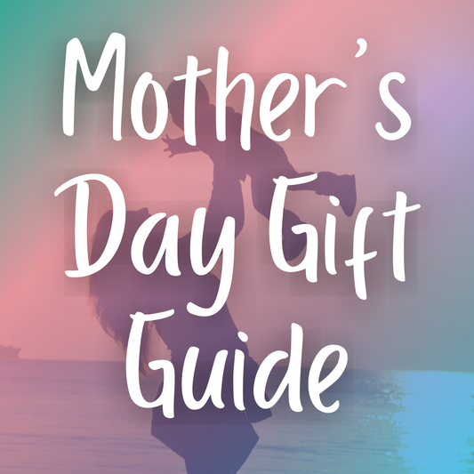 Mothers day gift guide